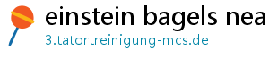 einstein bagels near me